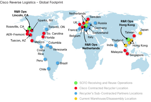 Cisco Reverse Logistics - Global Footprint chart showing SCFO Receiving and Reuse Operations in Lincoln, CA, Netherlands and Taiwan, Cisco Contracted Locations in Roseville, CA, AER-Fremont, Tuscon, AZ, Sparks, NV, Florida, South Carolina, Mexico, UK, Netherlands, Belgium, Sweden, Taiwan, Malaysia and Singapore, Recycler's Sub-Contracted Partners Locations in Toronto, ON, Columbia, Costa Rica, Venezuela, Peru, Chile, Brazil, Russia, Germany, Switzerland, Italy, France, and India, and Current Warehouse / Disassembly Locations in Netherlands, Japan, Hong Kong and Thailand