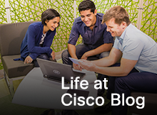 Life at Cisco Blog